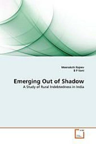 Emerging Out of Shadow