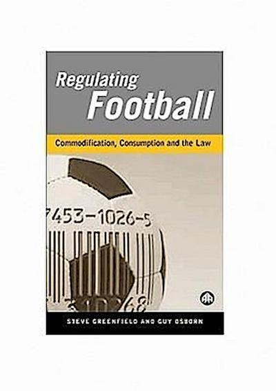 Greenfield, S: Regulating Football