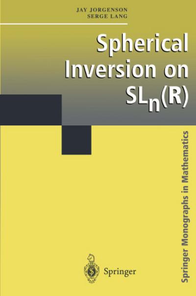 Spherical Inversion on Sln(r)