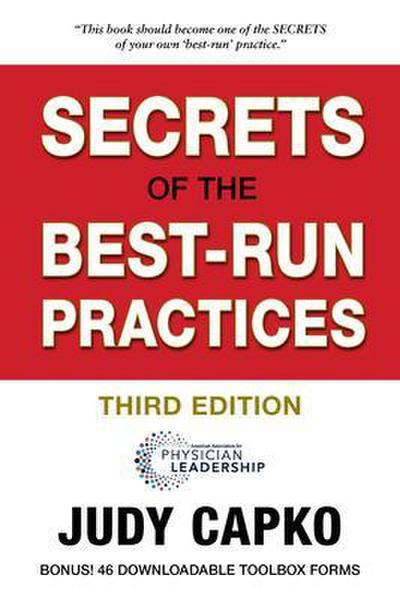 Secrets of the Best-Run Practices, 3rd Edition