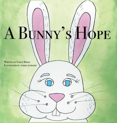 A Bunny’s Hope