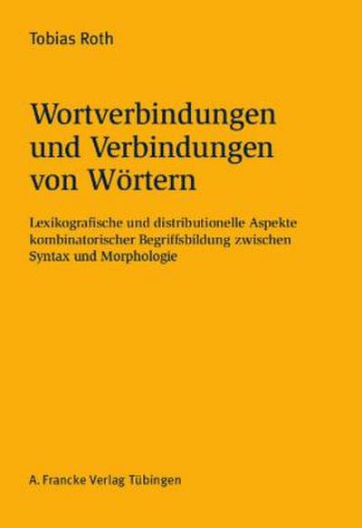 Wortverbindungen und Verbindungen von Wörtern