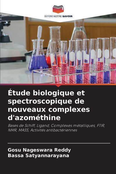 Étude biologique et spectroscopique de nouveaux complexes d’azométhine