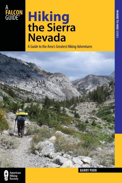 Parr, B: Hiking the Sierra Nevada
