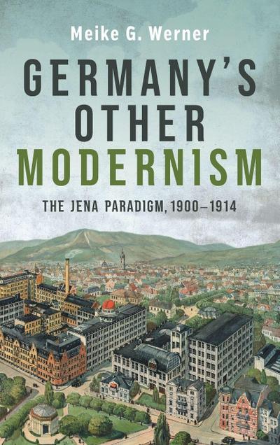 Germany’s Other Modernism