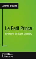 Le Petit Prince d’Antoine de Saint-Exupéry (Analyse approfondie)
