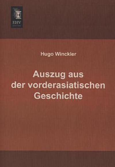 Auszug aus der vorderasiatischen Geschichte