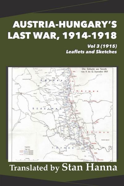 Austria-Hungary’s Last War, 1914-1918 Vol 3 (1915)