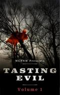 Tasting Evil Part 1 (WCPNW Anthologies, #3)