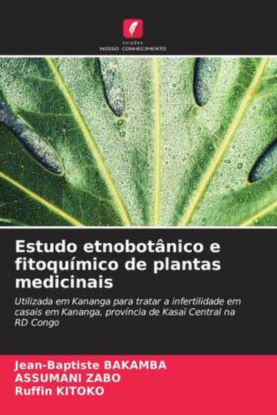 Estudo etnobotânico e fitoquímico de plantas medicinais