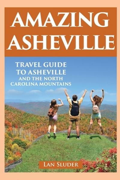 Amazing Asheville