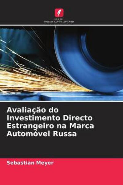 Avaliação do Investimento Directo Estrangeiro na Marca Automóvel Russa