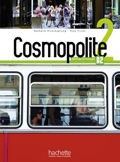 Cosmopolite 2: Méthode de français / Kursbuch mit DVD-ROM, Code, Parcours digital® und Beiheft
