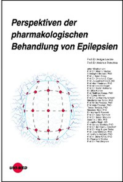 Perspektiven der pharmakologischen Behandlung von Epilepsien