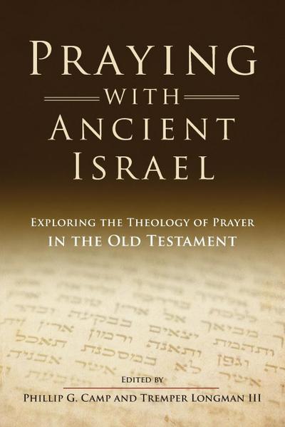 Praying with Ancient Israel