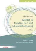 Qualität in Ganztag, Hort und Schulkindbetreuung