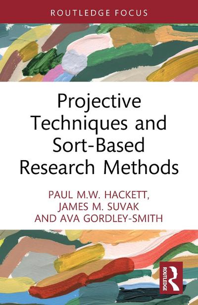 Projective Techniques and Sort-Based Research Methods