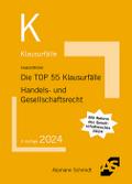 Die TOP 55 Klausurfälle Handels- und Gesellschaftsrecht