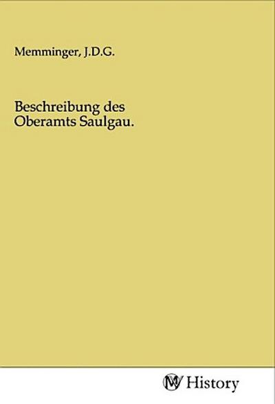 Beschreibung des Oberamts Saulgau.