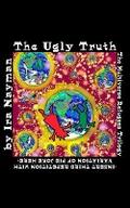 The Ugly Truth: The Multiverse Refugees Trilogy