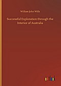Successful Exploration through the Interior of Australia