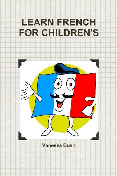 LEARN FRENCH FOR CHILDREN’S