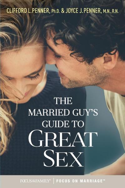 The Married Guy’s Guide to Great Sex