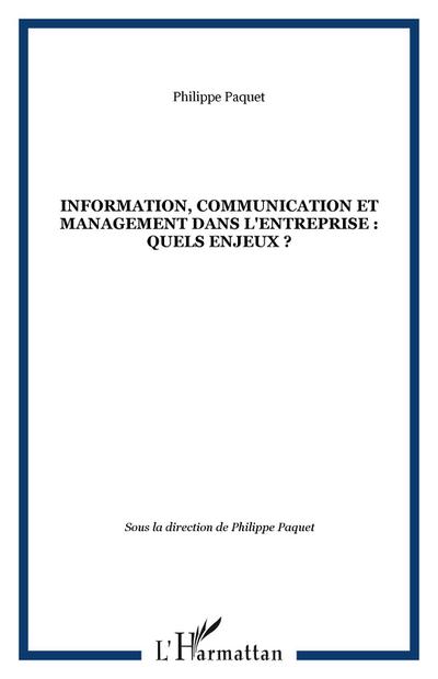 Information, communication et management dans l’entreprise : quels enjeux ?