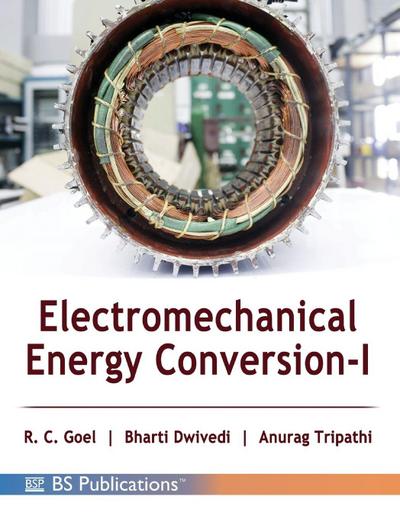Electromechanical Energy Conversion - I