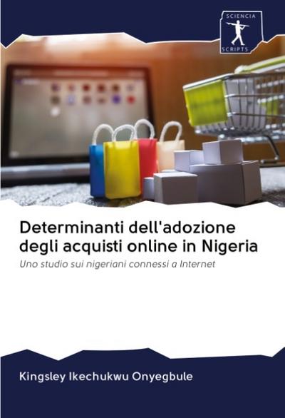 Determinanti dell’adozione degli acquisti online in Nigeria