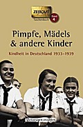 Pimpfe, Mädels & andere Kinder
