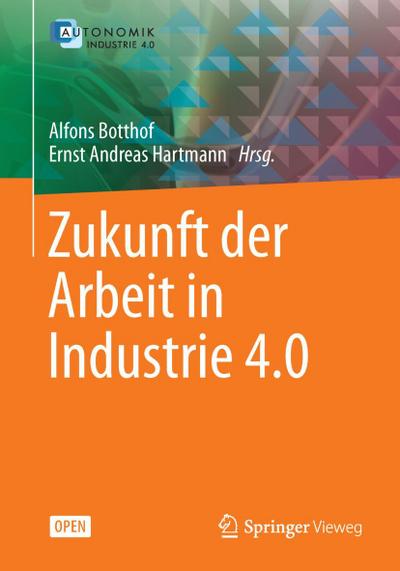 Zukunft der Arbeit in Industrie 4.0