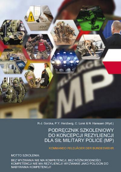 PODR CZNIK SZKOLENIOWY DO KONCEPCJI REZYLIENCJI DLA SIL MILITARY POLICE (MP)