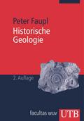 Historische Geologie von Peter Faupl | Taschenbuch
