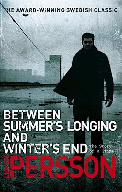 Between Summers Longing and Winters End