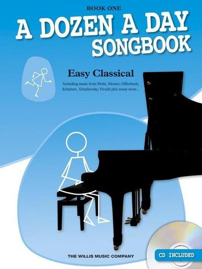 A Dozen a Day Songbook: Easy Classical, Book One [With CD (Audio)]
