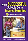 What Successful Schools Do to Involve Families