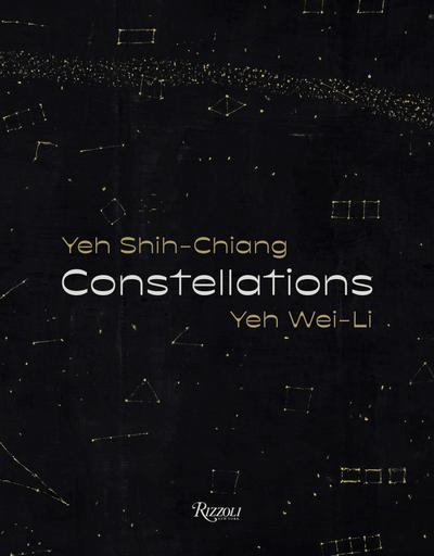 Constellations: Yeh Shih-Chiang, Yeh Wei-Li