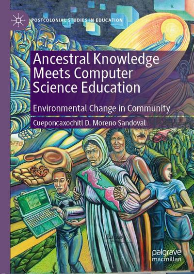 Ancestral Knowledge Meets Computer Science Education