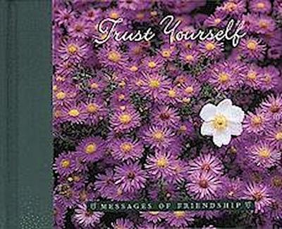 Trust Yourself