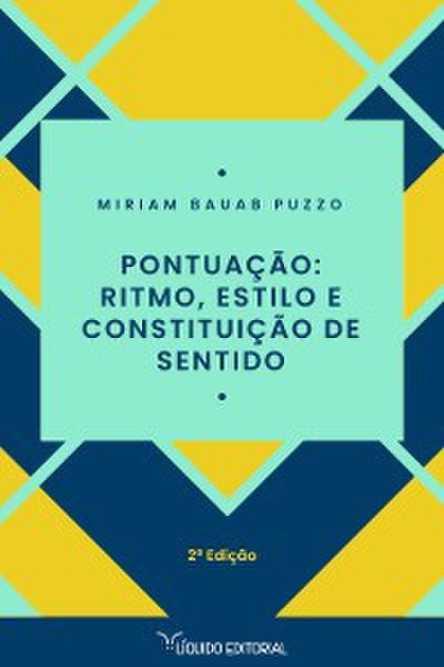 Pontuação: Ritmo, estilo  e constituição de sentido