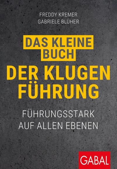 Das kleine Buch der klugen Führung
