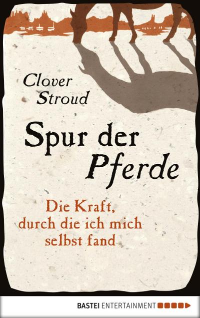 Spur der Pferde