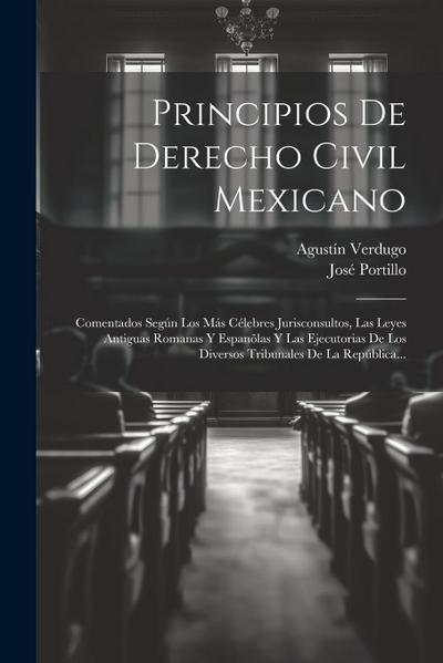 Principios De Derecho Civil Mexicano