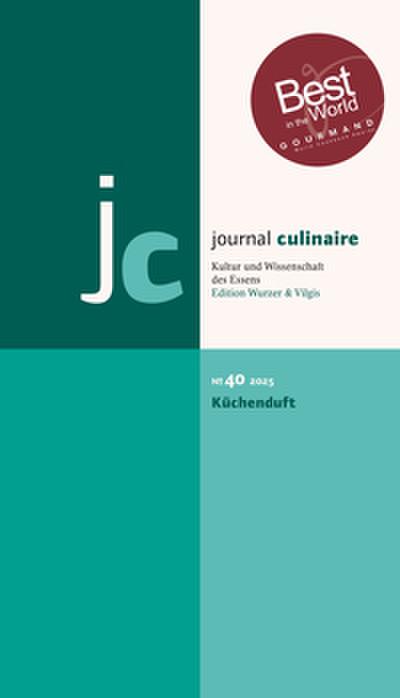 journal culinaire. Kultur und Wissenschaft des Essens