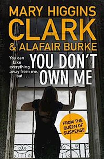 You Don’t Own Me