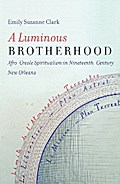 A Luminous Brotherhood