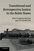 Transitional and Retrospective Justice in the Baltic             States