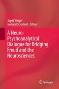 A Neuro-Psychoanalytical Dialogue for Bridging Fre