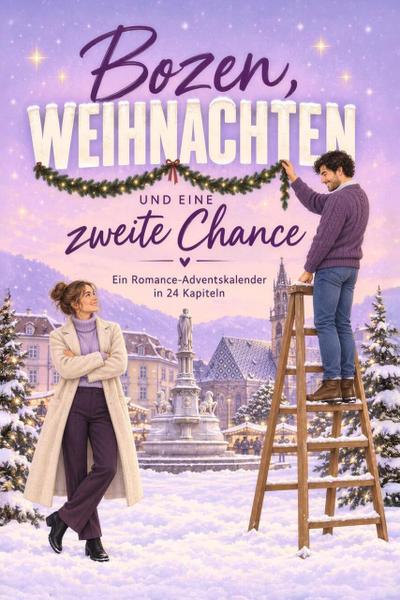 Bozen, Weihnachten und eine zweite Chance